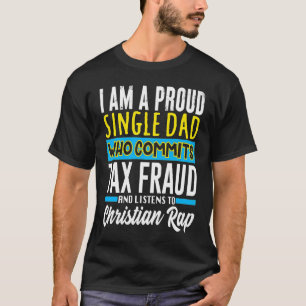 Camiseta Cometer Fraude Fiscal Estranho Meme Especificament