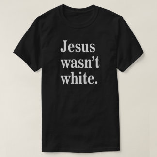Camiseta Comfort Colors® Jesus não era branco