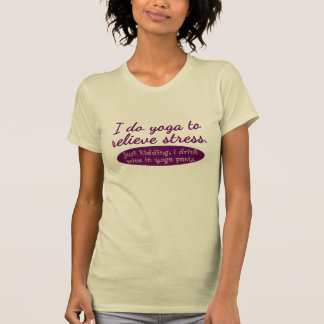 Camiseta Cómico "eu faço a ioga para aliviar o esforço "