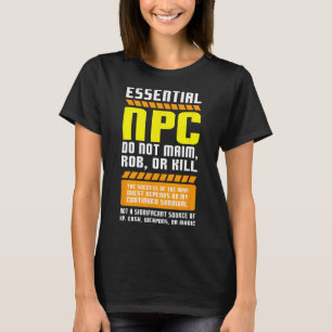 Camiseta Cômico Jogador Npc Essencial E Personagem Não Joga