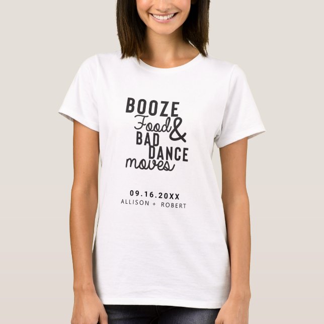 Camiseta Comida Bebida e Dança Ruim Data do Casamento Casua (Frente)