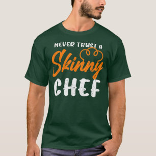 Camiseta Comida Culinária De Cozinhar Engraçado Nunca Confi