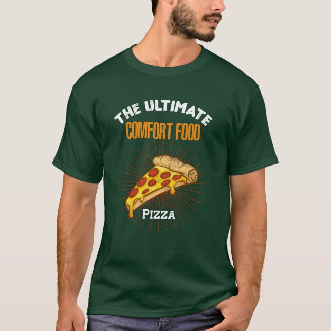 Camiseta Comida de Conforto Final Amante de Pizza Engraçado (Frente)