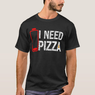Camiseta Comida De Pizza Engraçada Eu Preciso De Pizza Bate