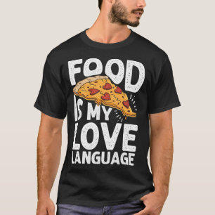Camiseta Comida É Minha Língua De Amor Pizza Arte Gourmet E