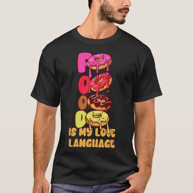 Camiseta Comida É Minha Língua De Amor Rosquinha Gourmet Ex (Frente)