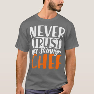Camiseta Comida Engraçado Chef de Farinha Chef Que Cozinha