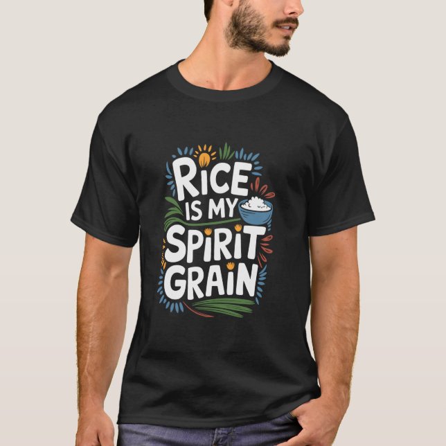 Camiseta Comida Japonesa Arroz É Meu Grão Espírito, Comida  (Frente)