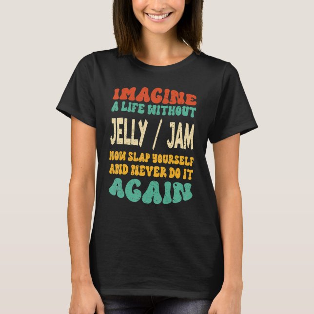 Camiseta Comida Jelly Jam Cite Para Jelly Jam (Frente)