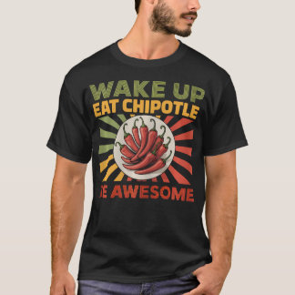 Camiseta Comida Mexicana Apimentada Chipotle Wake Eat