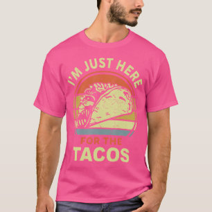 Camiseta Comida Mexicana de Terça-feira Estou Aqui Apenas P