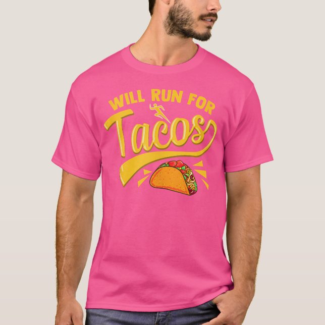 Camiseta Comida Mexicana Taco de Corrida Engraçado Corredor (Frente)