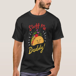 Camiseta Comida Mexicana TacoObsessão Me Encha Pai Humor Ad