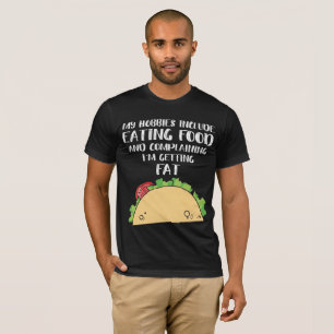 Camiseta Comida para hobbies de alimentação inclui alimen
