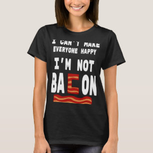 Camiseta Comida Pun Eu não sou Bacon Eu não posso fazer tod