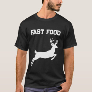 Camiseta Comida Rápida Divertida Veado Saltitante Caça