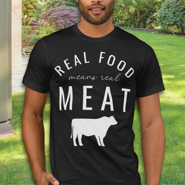 Camiseta Comida Real Significa Carnívoro Unisexo De Carne R (Real Food Mean Real Meat T-shirt - Carnivore gift for those who eat only meat.)