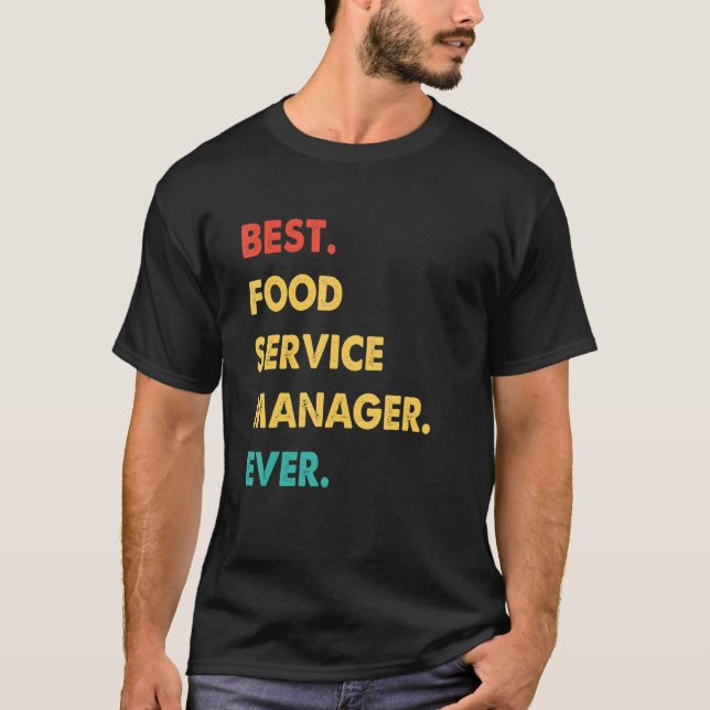 Camiseta Comida Service Manager - Gerenciamento de Melhor C (Frente)
