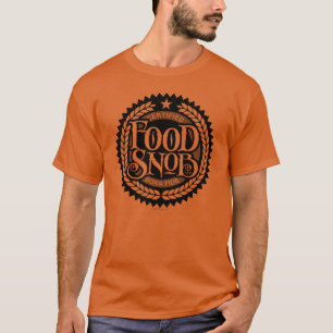 Camiseta Comida Snob - amante engraçado da comida