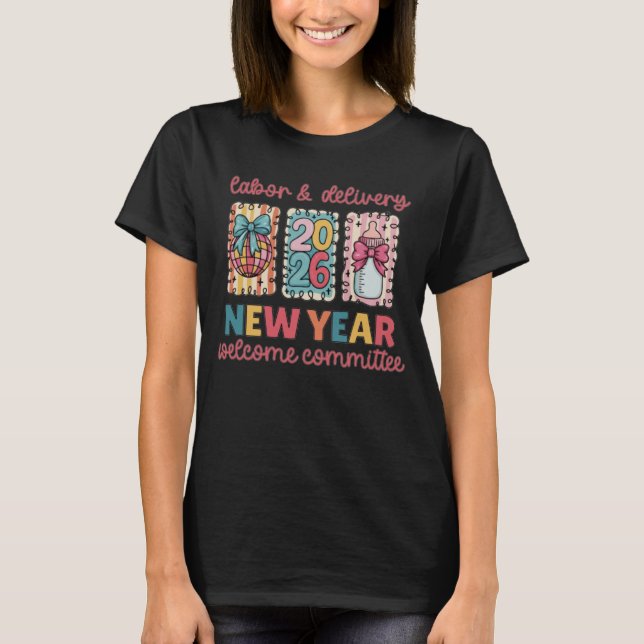 Camiseta Comitê de Boas-Vindas de Trabalho de Parto e Parto (Frente)