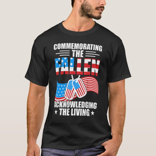 Camiseta Commemorating The Fallen Acknowledging The Living  (Frente)