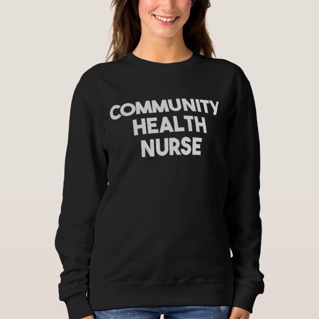 Camiseta Community Health Nurse (Frente)