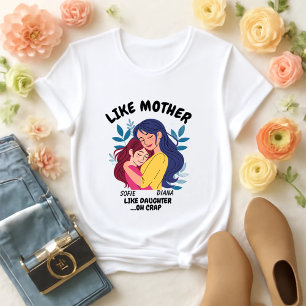 CAMISETA COMO A MÃE COMO A FILHA, OH CRA