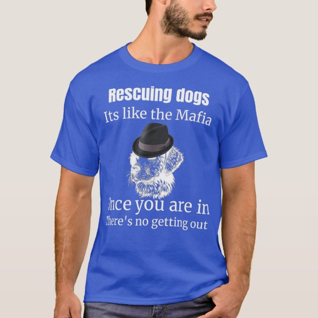 Camiseta Como A Máfia Adota O Cão (Frente)