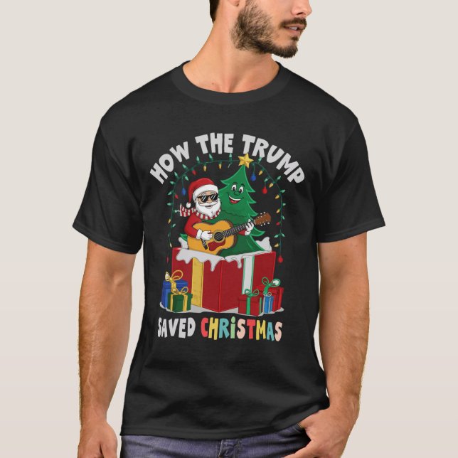 Camiseta Como a Trump salvou o Cristo de Natal engraçado (Frente)