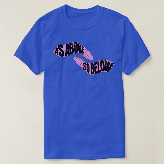 Camiseta Como Acima, Abaixo (Frente do Design)