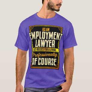 Camiseta Como Advogado De Emprego