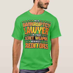 Camiseta Como Advogado De Falência