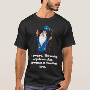 Camiseta Como assistente, transformo objetos em vidro