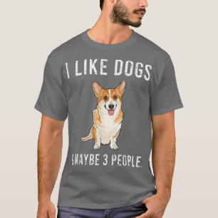 Camiseta Como Cães e os Três Melhores Pessoas Welsh Corgi.
