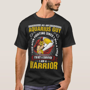 Camiseta Como Cara Aquário Eu Tenho Lutado