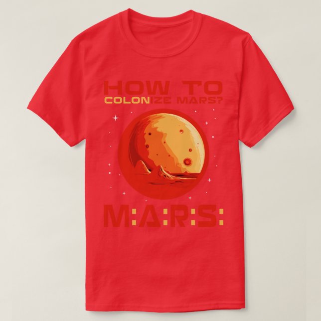 Camiseta Como colonizar marte (Frente do Design)