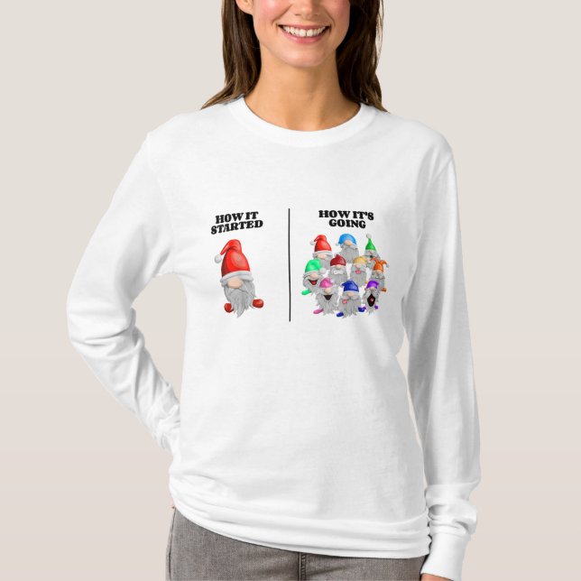 Camiseta Como começou como está ficando engraçado Gnomo do  (Frente)