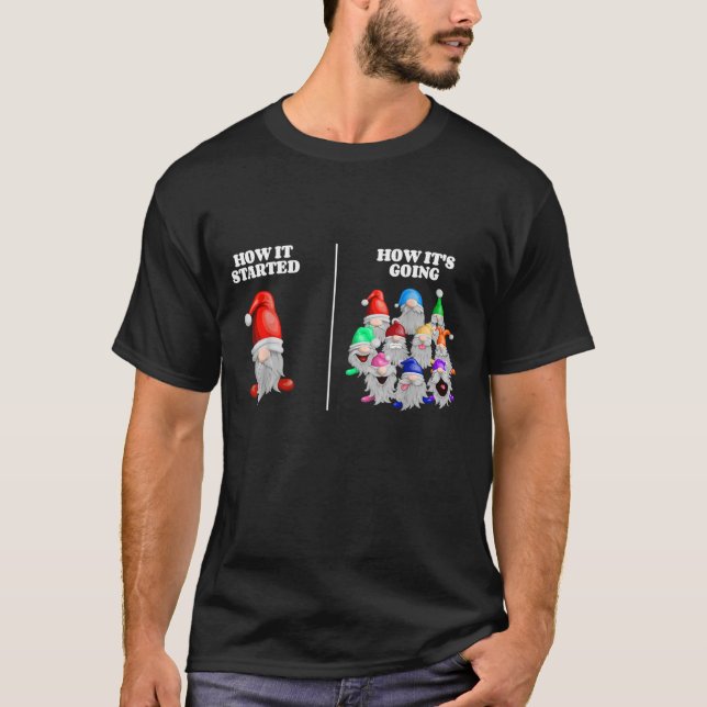Camiseta Como começou como está indo para a Engraçada Jarda (Frente)