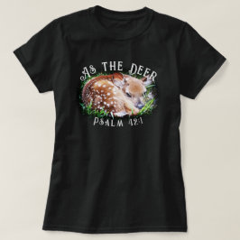 Camiseta Como Deer Baby Deer Fawn Psalm Christian