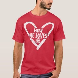 Camiseta Como Ele Nos Ama O Presente Da Igreja Bíblia De Je