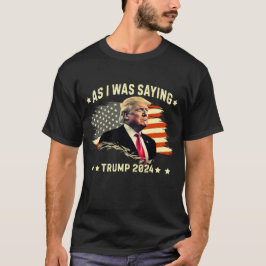 CAMISETA COMO EU ESTAVA DIZENDO TRUMP 2024