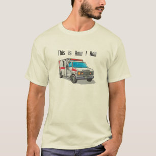 Camiseta Como eu faço a ambulância