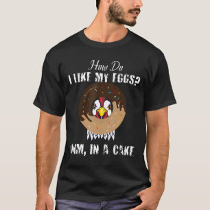 Camiseta Como Eu Gosto de Meus Ovos Em Um Donut De Ovos De 