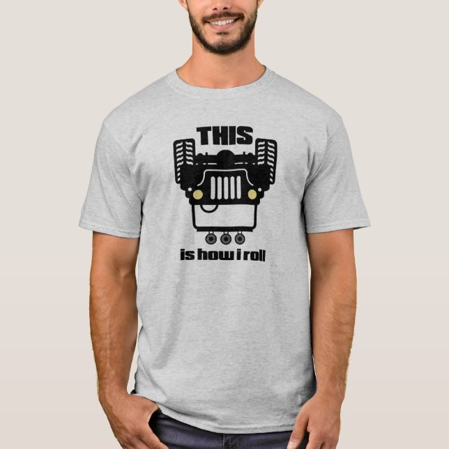 Camiseta Como eu rolo | 4x4 fora de estrada balançam o (Frente)
