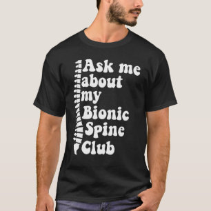 Camiseta Como Eu Sobre O Meu Bionário Spi Do Spinal Fusion