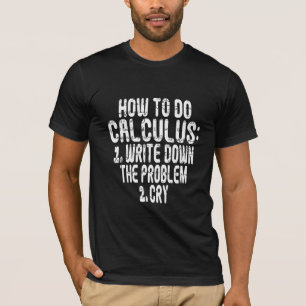 Camiseta Como Fazer Cálculo Meme humor de álgebra engraçado