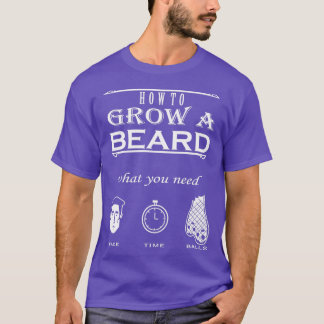Camiseta Como fazer crescer uma barba o que você precisa de