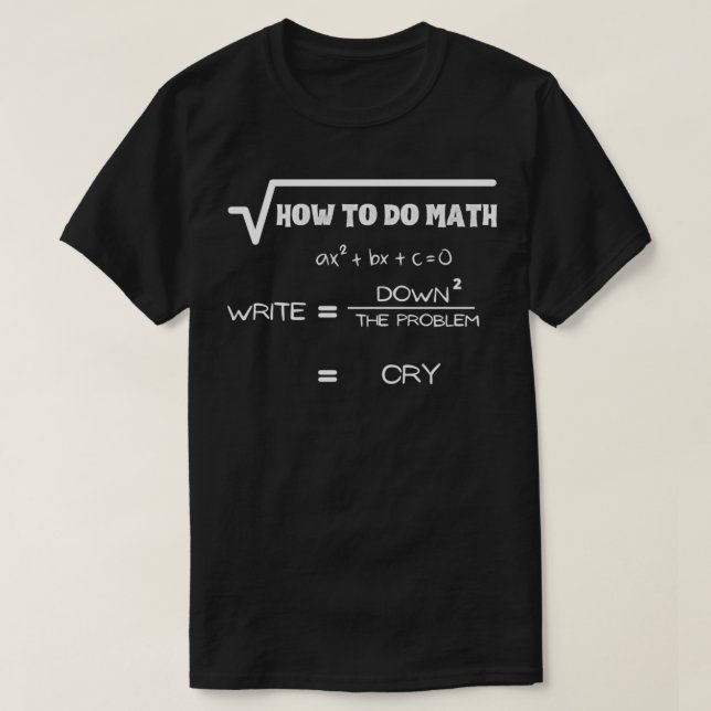 Camiseta como fazer matemática engraçado para o presente do (Frente do Design)
