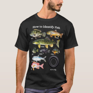 Camiseta Como identificar peixes, amantes de peixes, ideia 