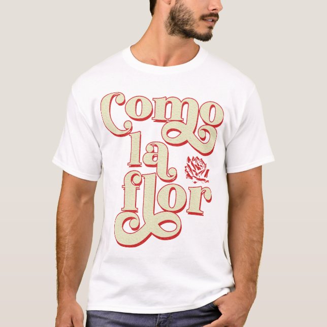 Camiseta Como La Flor Cumbia (Frente)